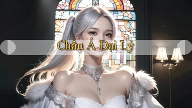 Châu Á Đại lý