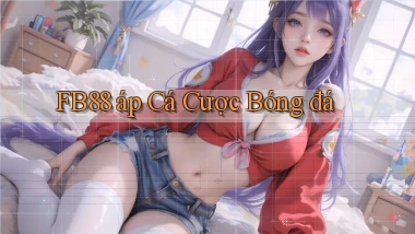 fb88  áp cá cược bóng đá