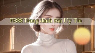 fb88  trang đánh bài uy tín