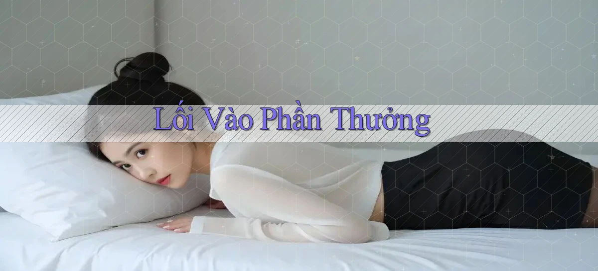Lối vào Phần thưởng